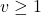 \begin{equation*} \tveb \ge 1 \end{equation*}