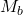 M_b