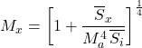 \begin{equation*} M_x = \left[ 1 + \frac{\xglob{S_x}}{M_\albedo^4 \, \xglob\isi} \right]^\frac{1}{4} \end{equation*}