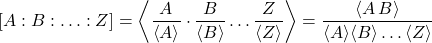\begin{equation*} \mcf{A}{B}{\dots}{Z} =  \ex{\frac{A}{\ex{A}} \cdot\frac{B}{\ex{B}} \ldots \frac{Z}{\ex{Z}} } = \frac{\ex{A \, B}}{\ex{A}\ex{B}\ldots\ex{Z}} \end{equation*}