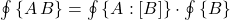 \osum{A \, B} = \osumw{A}{B} \cdot \osum{B}