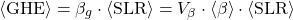 \begin{equation*} \ex{\GHE} =\glob{\lea} \cdot \ex{\SLR} = \gammalea \cdot \ex{\lea} \cdot  \ex{\SLR} \end{equation*}